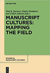 Manuscript cultures: mapping the field - see the book on the publisher's webpage